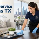 Maid Service Dallas TX: Reliable Home Cleaning Help